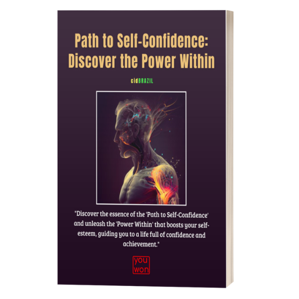 Path to Self-Confidence: Discover the Power Within