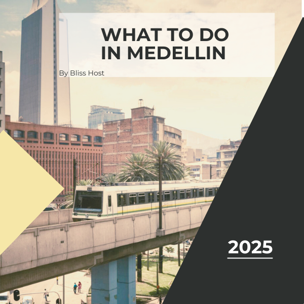 WHAT TO DO IN MEDELLIN?