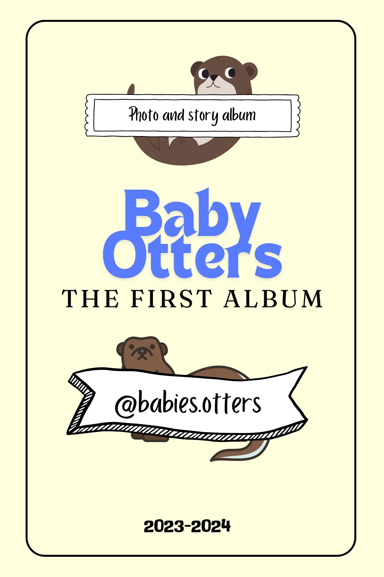 Baby Otters First Album
