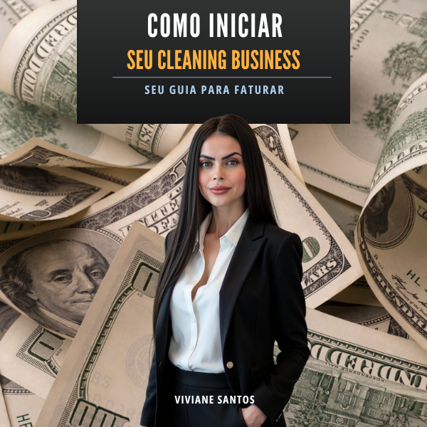 12 passos de Iniciar Seu Cleaning Business