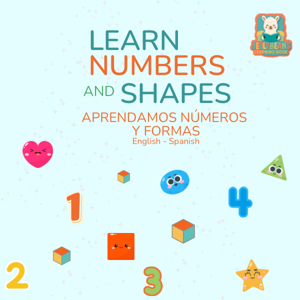 Learn Numbers and Shapes – Aprendamos Números y Formas