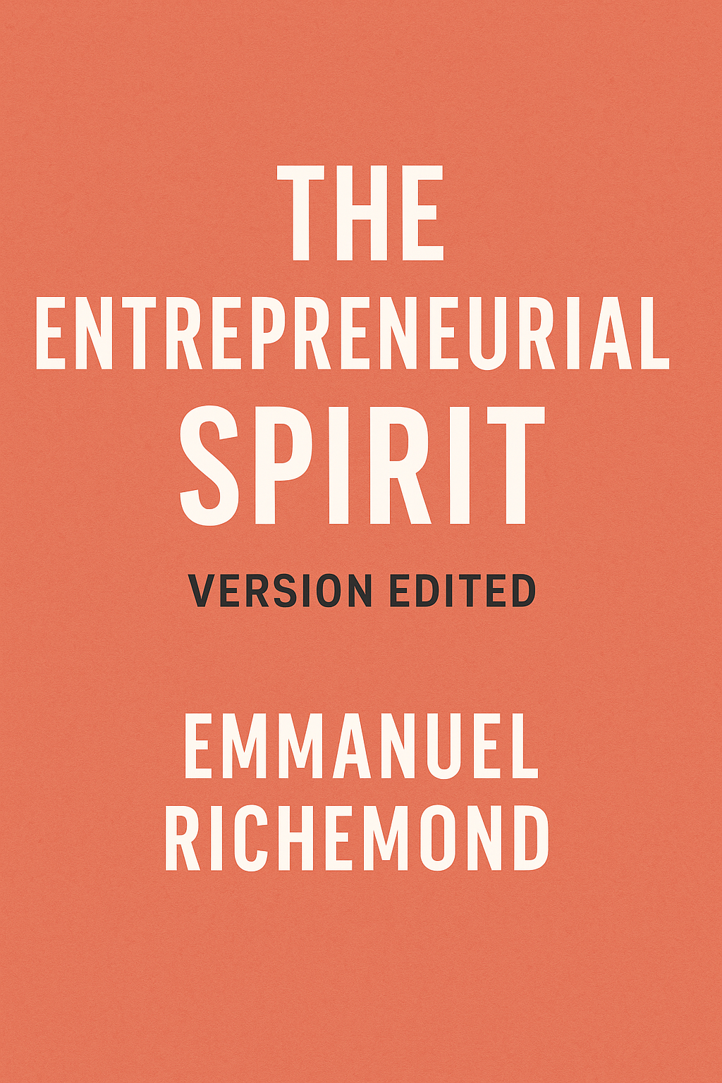 The Entrepreneurial Spirit