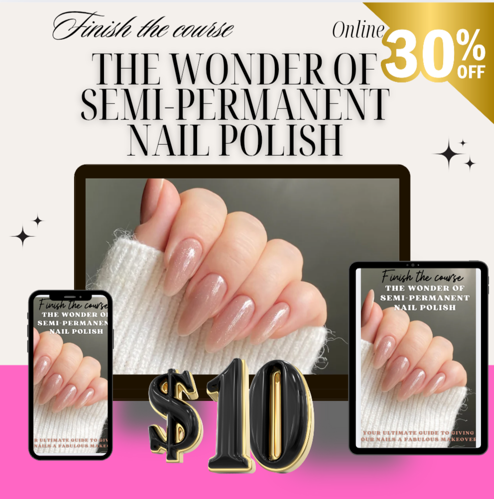????????The wonder of semi-permanent nail polish????????