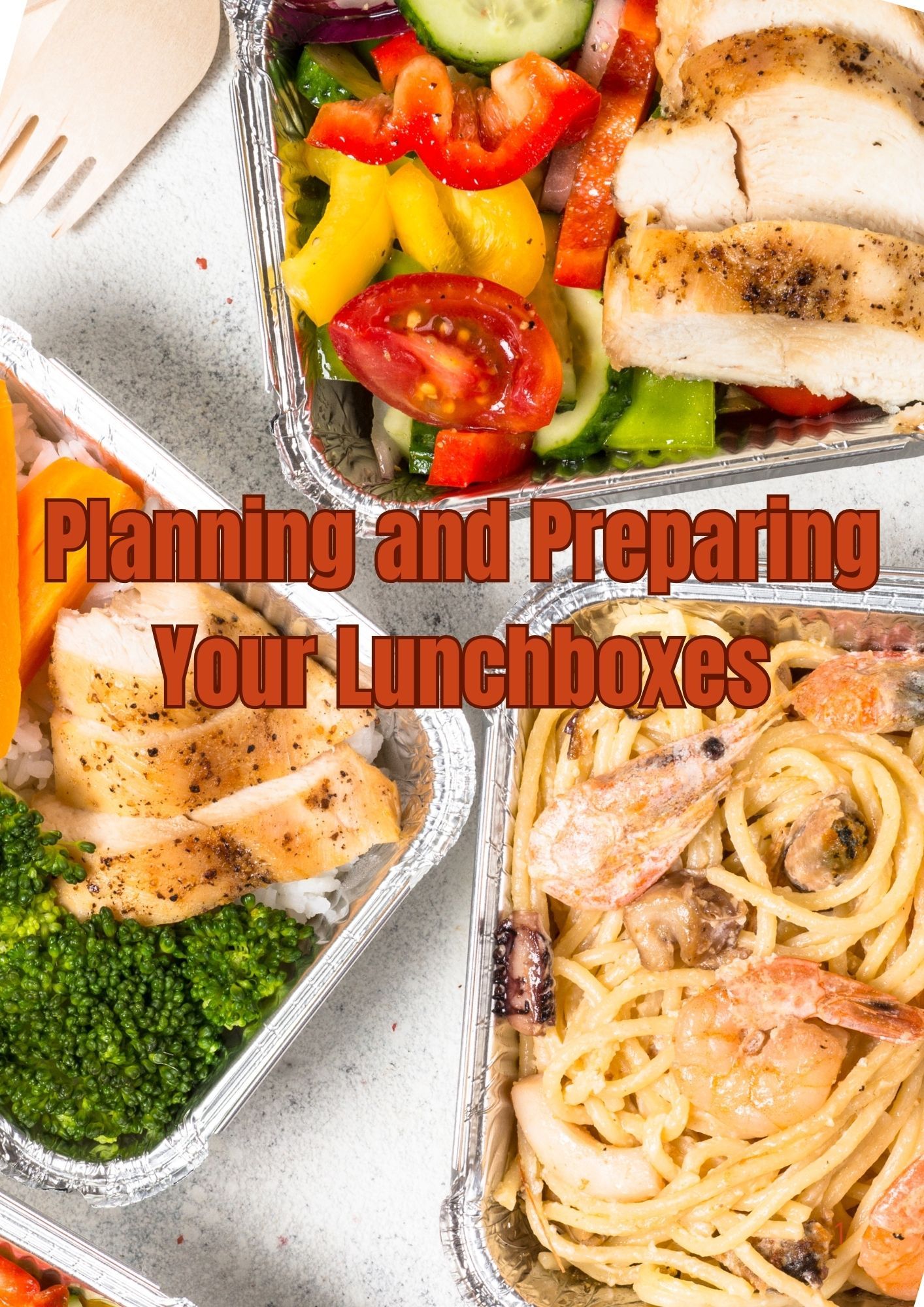 Planning and Preparing your Lunchboxes