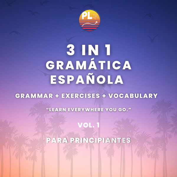 Spanish Grammar – Basic 3-in-1