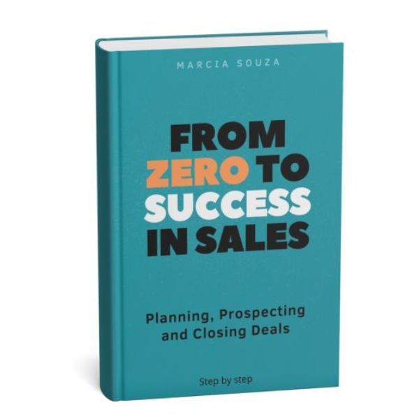 From Zero to Success in Sales