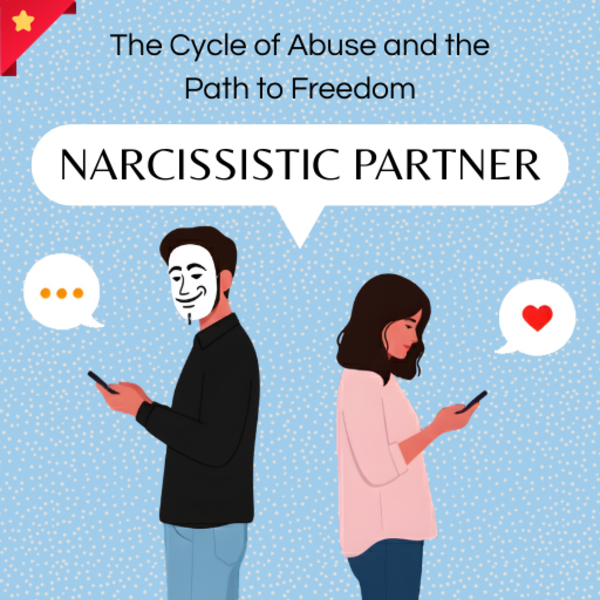 Narcissistic Partner - The Cycle of Abuse and the Path to Freedom - Lauren Mitchell