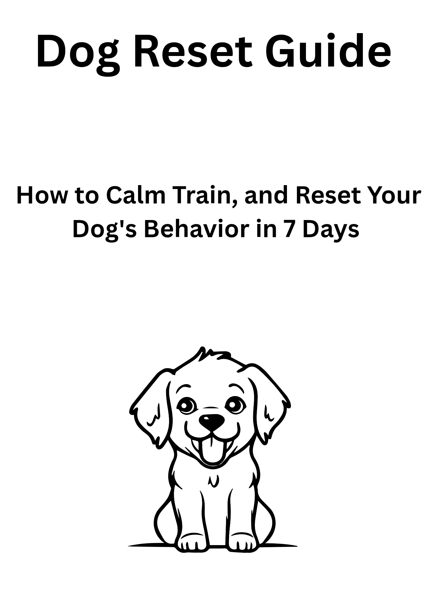 Dog Reset Guide - Calm & Train Your Dog in 7 Days