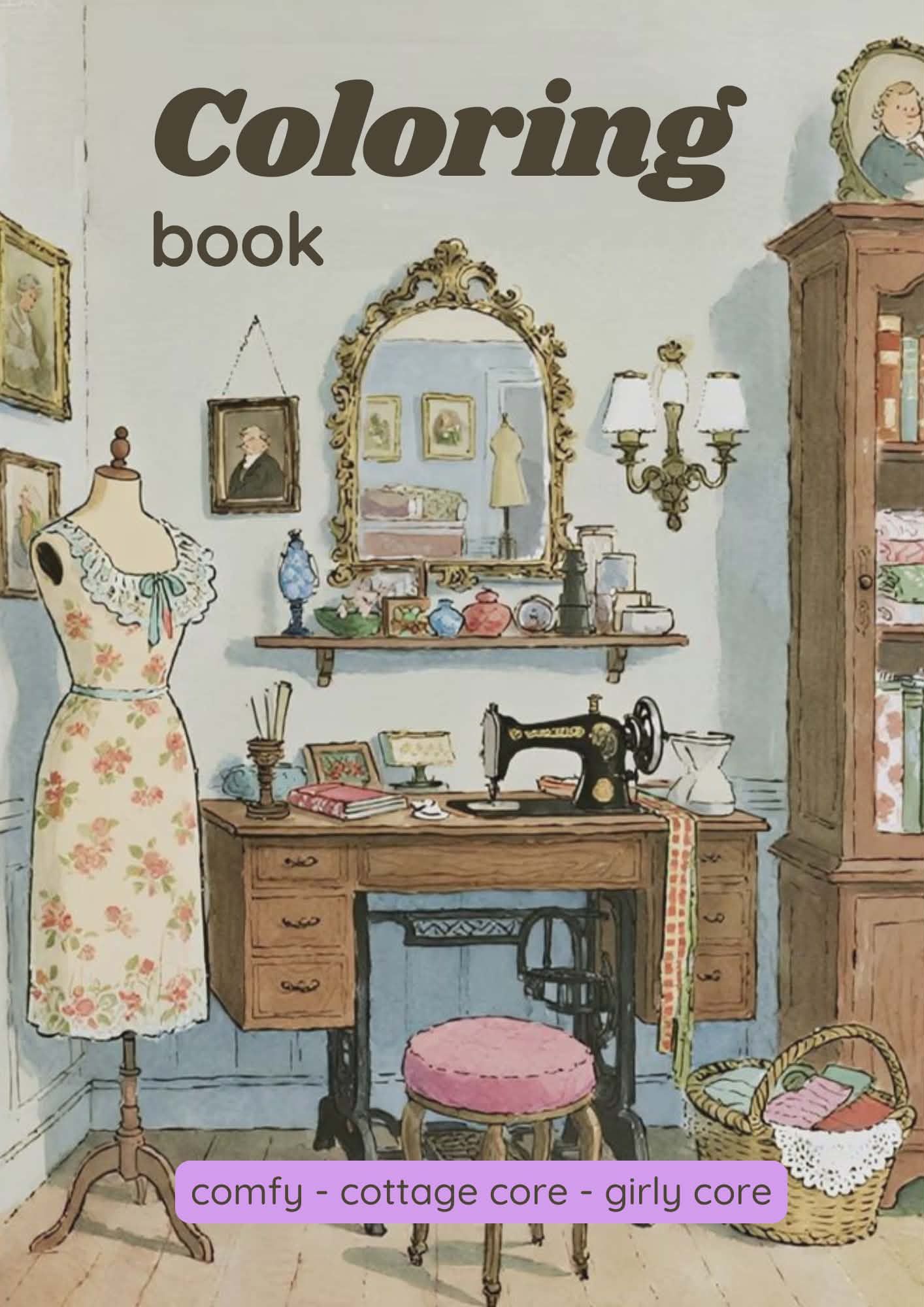 COLORING BOOK - girly core, cottage core, comfy -