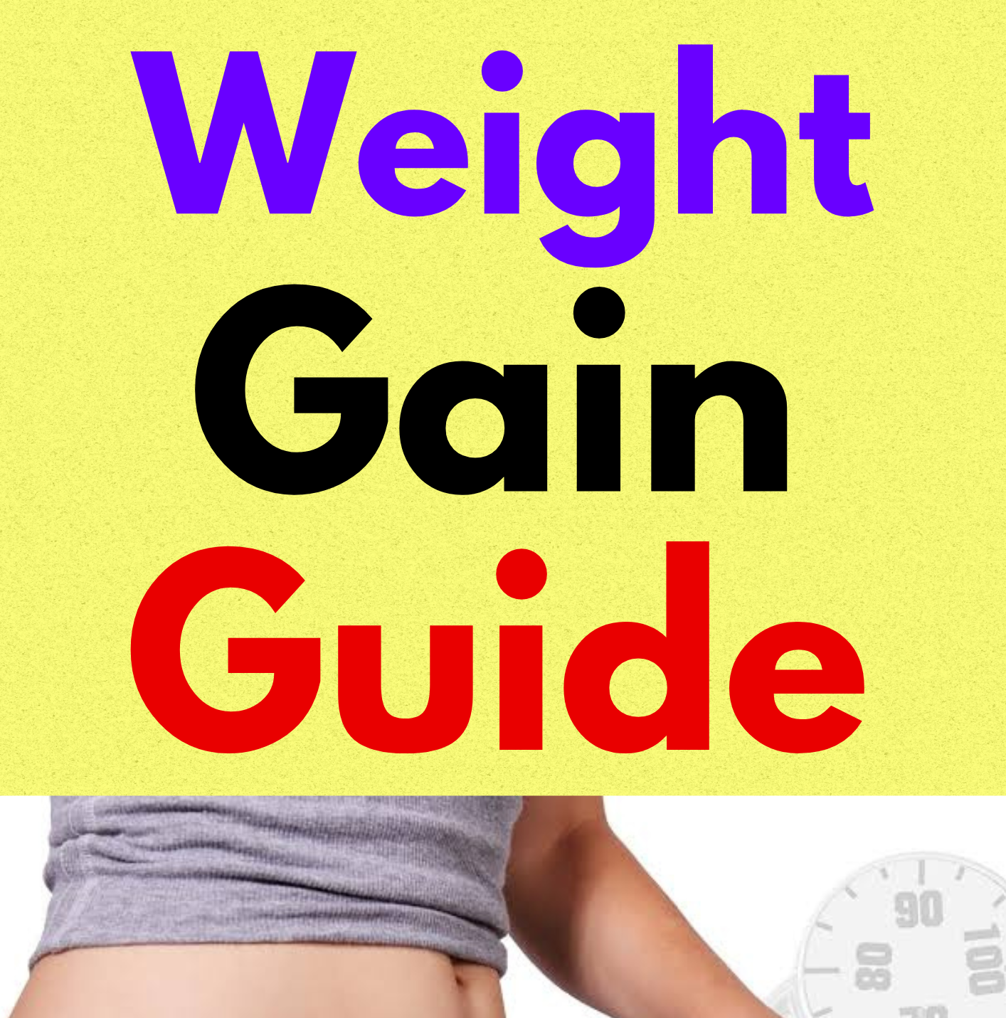 Weight Gain Guide
