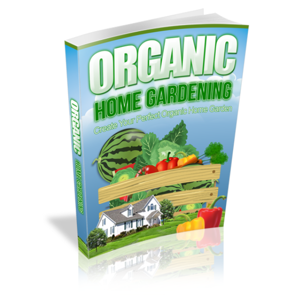 Organic Home Gardening