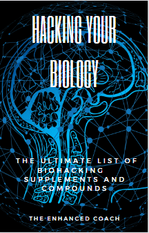 HACKING YOUR BIOLOGY