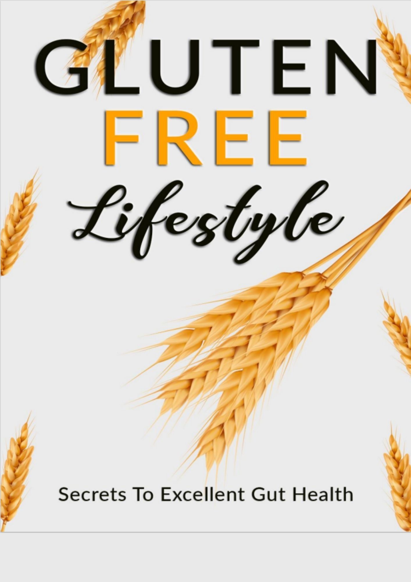 Gluten free lifestyle