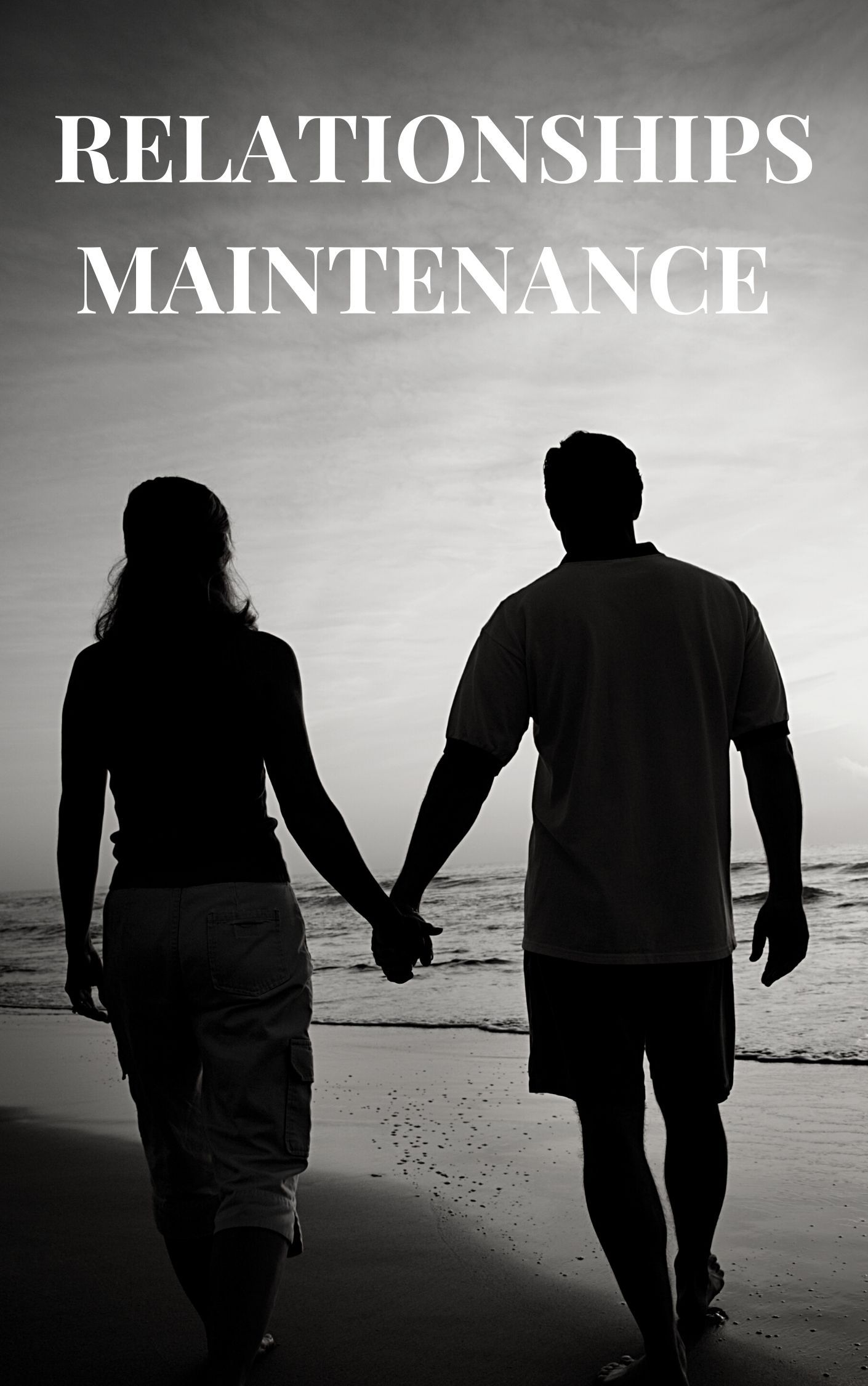 Relationships Maintenance