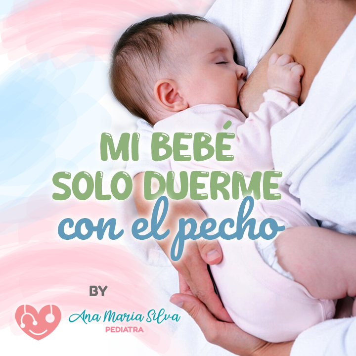????Mi Bebé Solo Duerme con el Pecho????????