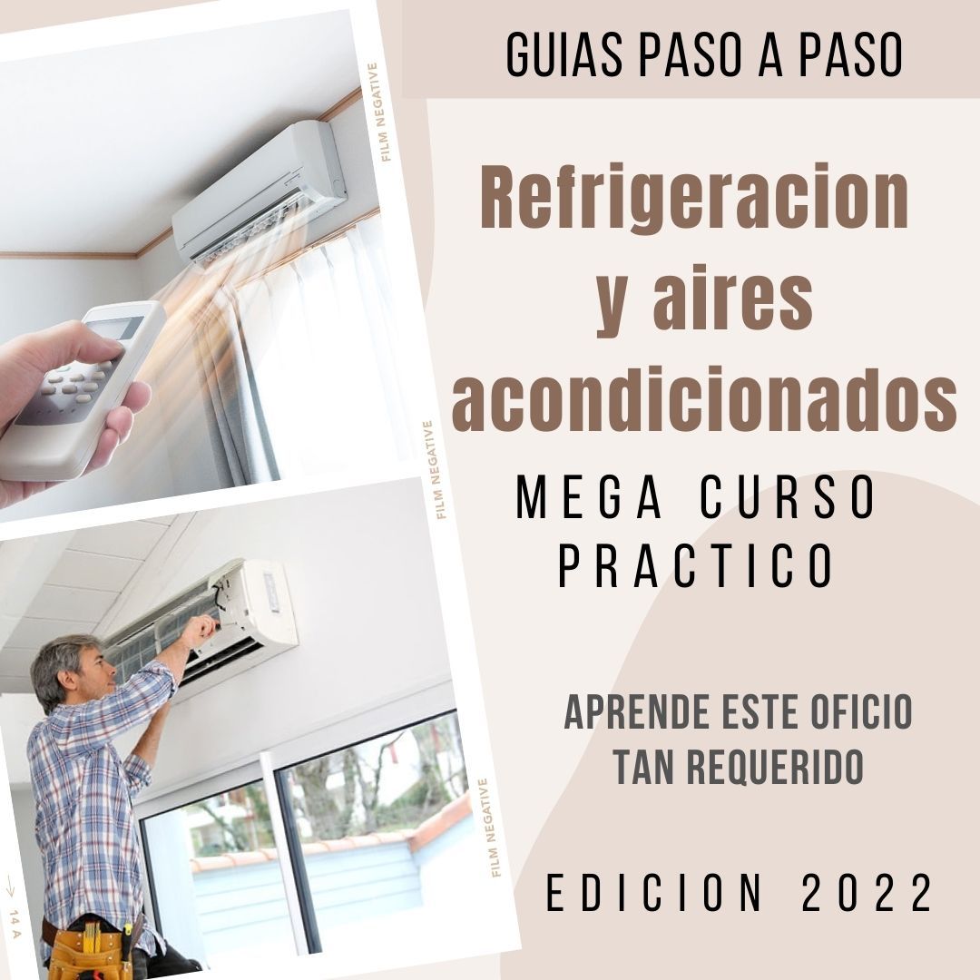 Curso práctico de Aire Acondicionado y Refrigeración | + 650 hojas en PDF (Ebook)