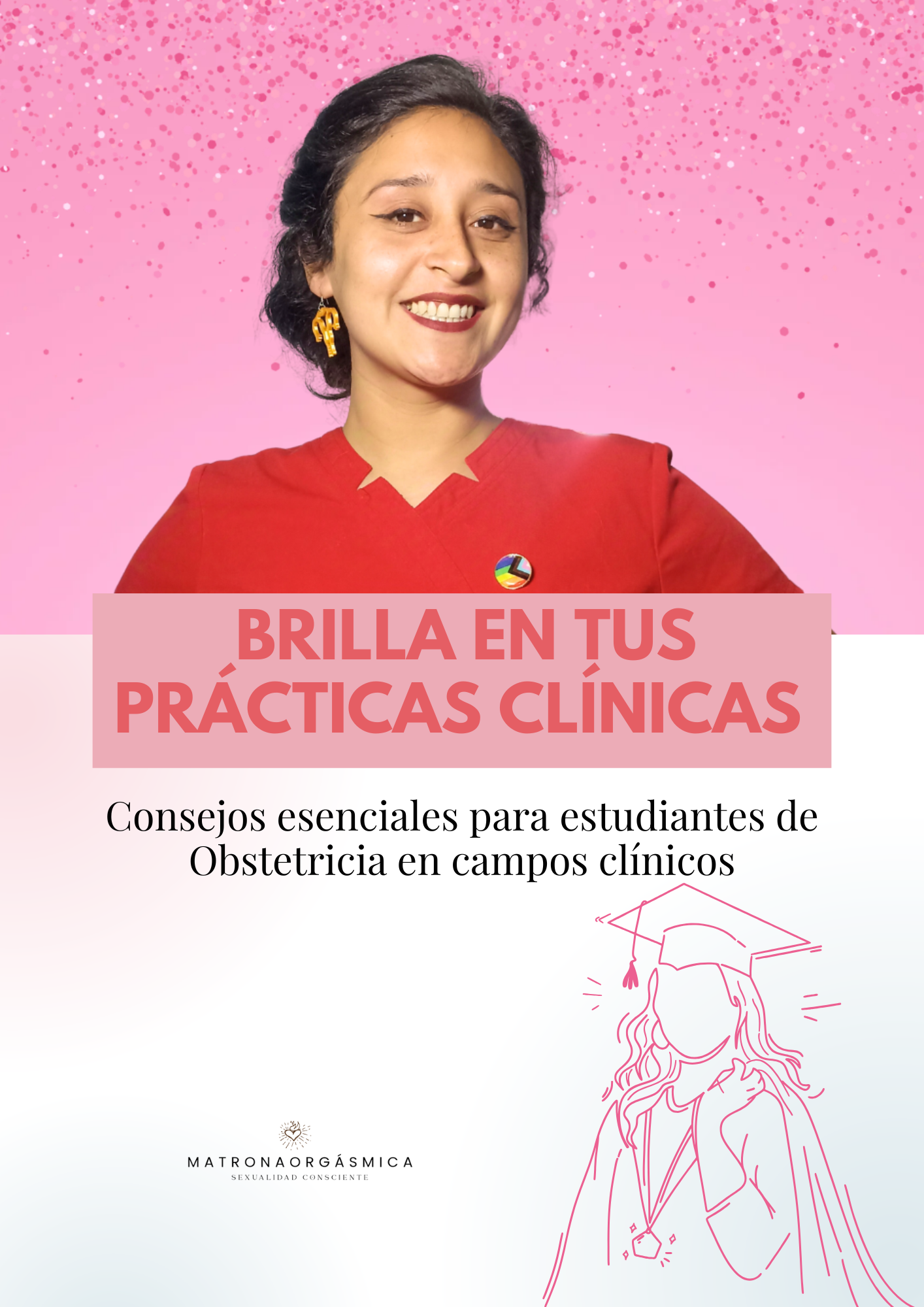 Brilla en tus prácticas clínicas