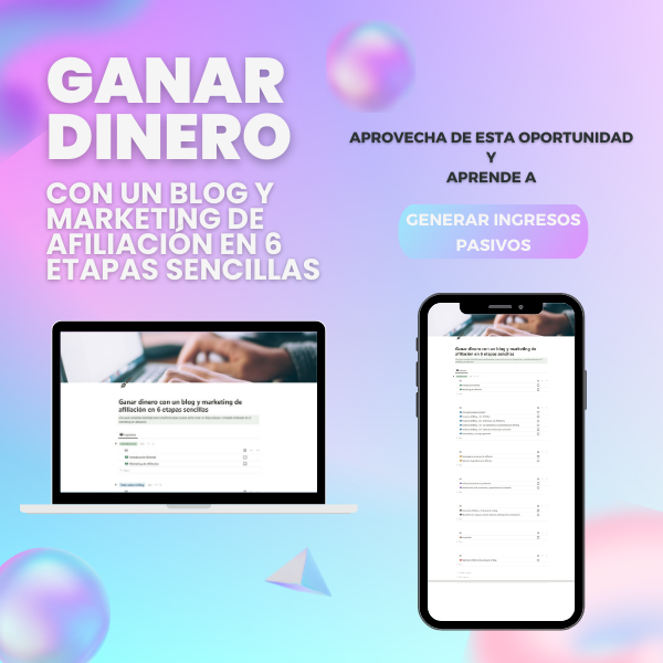 Ganar dinero con un blog y marketing de afiliación en 6 etapas sencillas