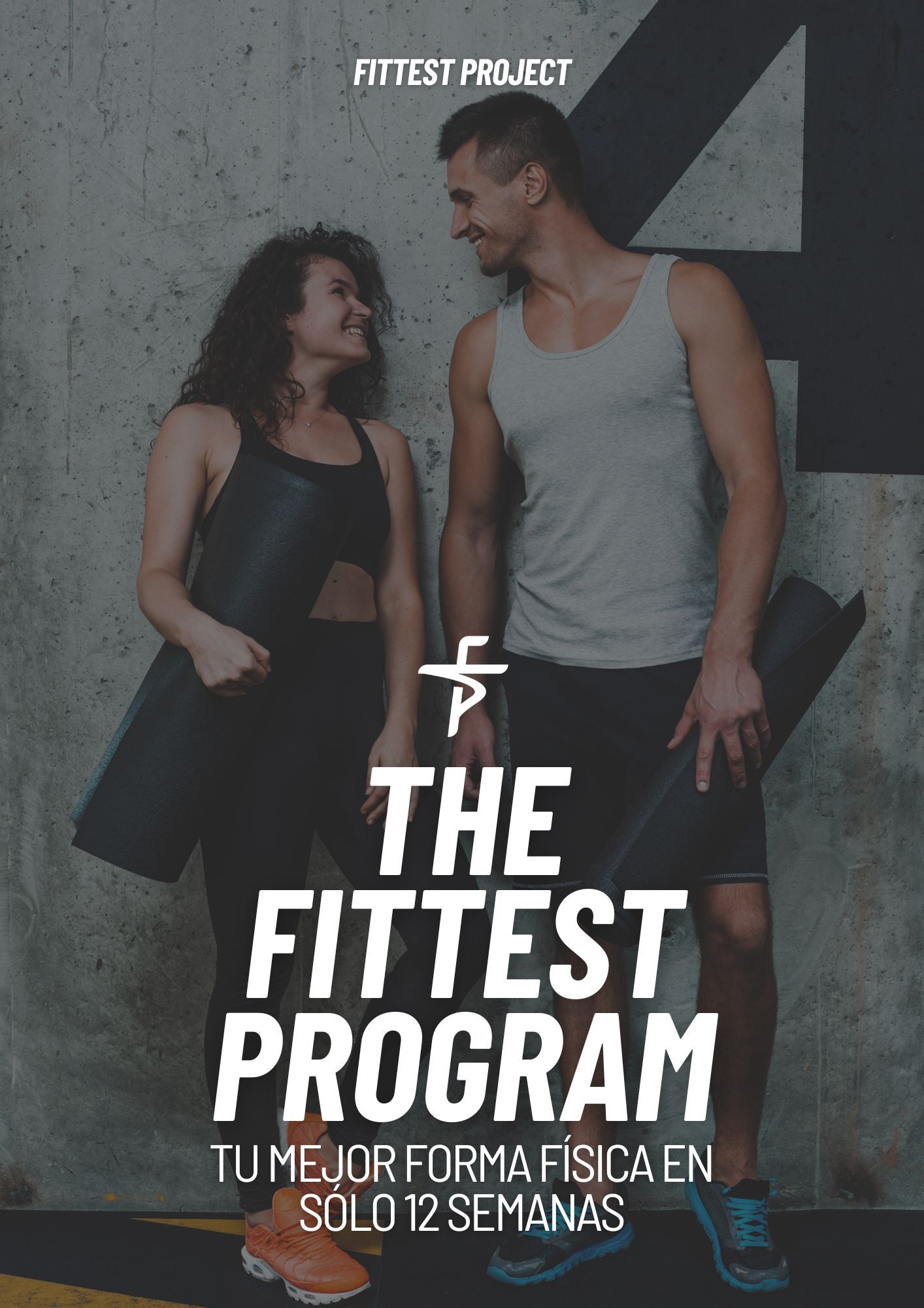 The Fittest Program: Fortalece y Tonifica Tu Cuerpo Desde Casa