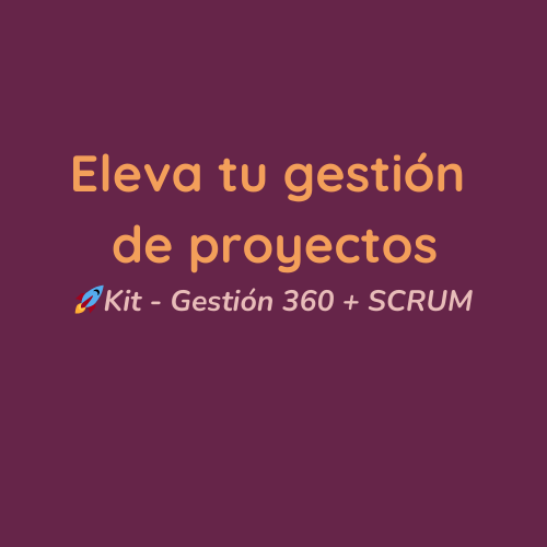 Plantillas para gestión de proyectos - Gestión 360 + SCRUM