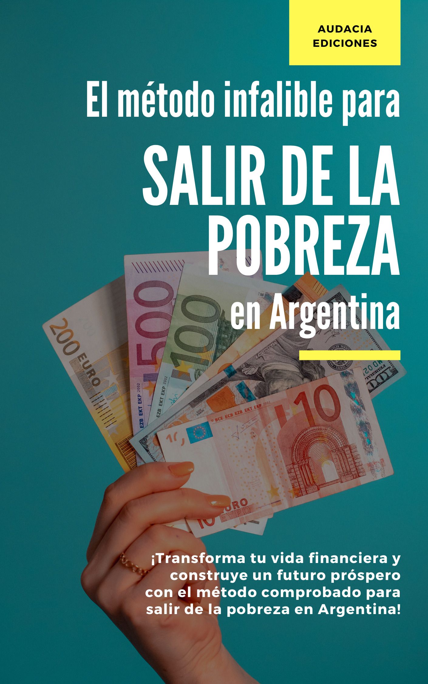 El método infalible para SALIR DE LA POBREZA en Argentina