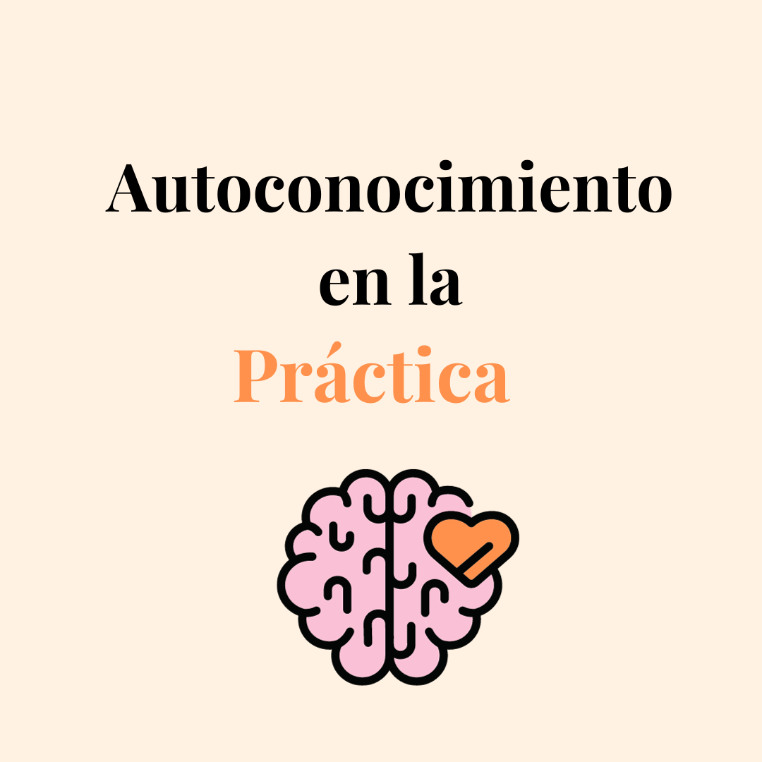 Autoconocimiento en la Práctica