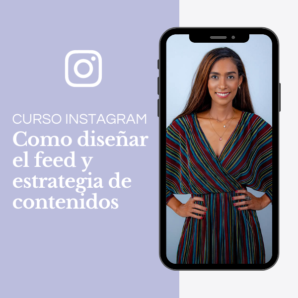 Instagram: Cómo diseñar el feed y la estrategia de contenidos