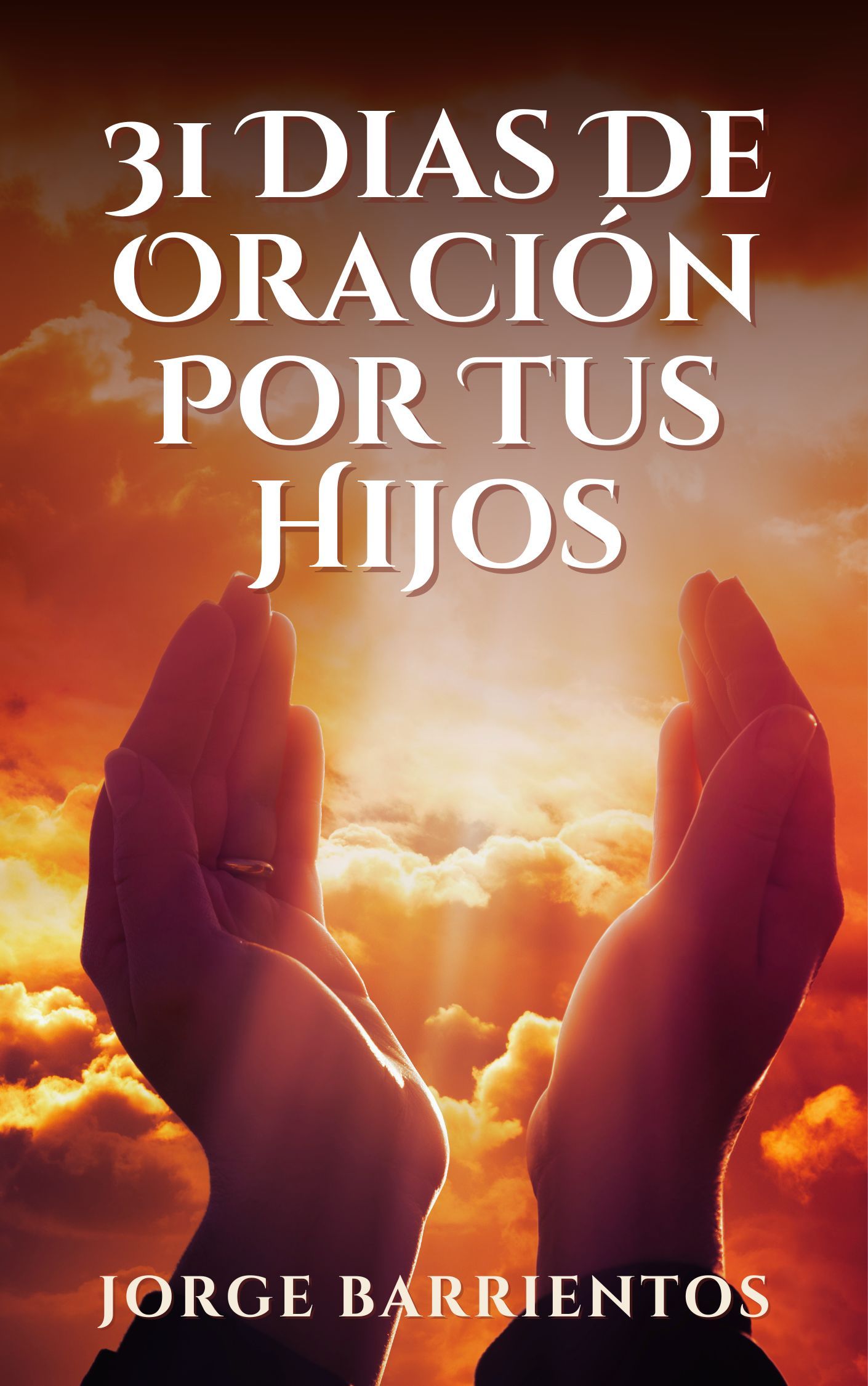 31 Días de Oración por tus Hijos