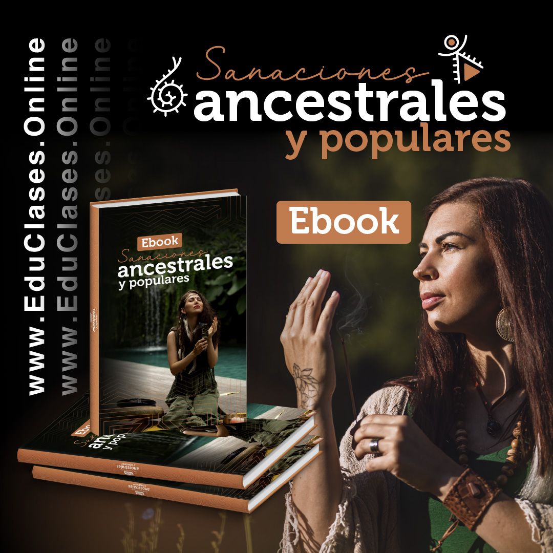 Sanaciones ancestrales y populares