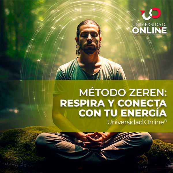 Método Zeren: Respira y conecta con tu energía
