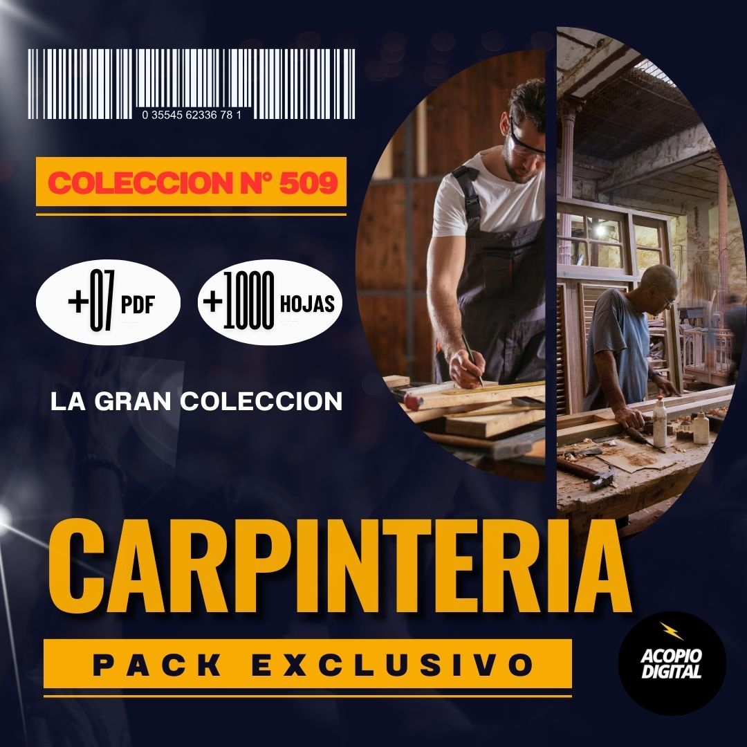 Carpinteria | El Tesoro de la Carpintería: La gran Colección de Ebooks para convertirte en un Maestro Carpintero
