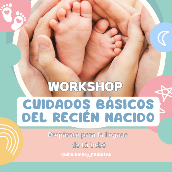 Workshop: Cuidados Básicos del Recién Nacido