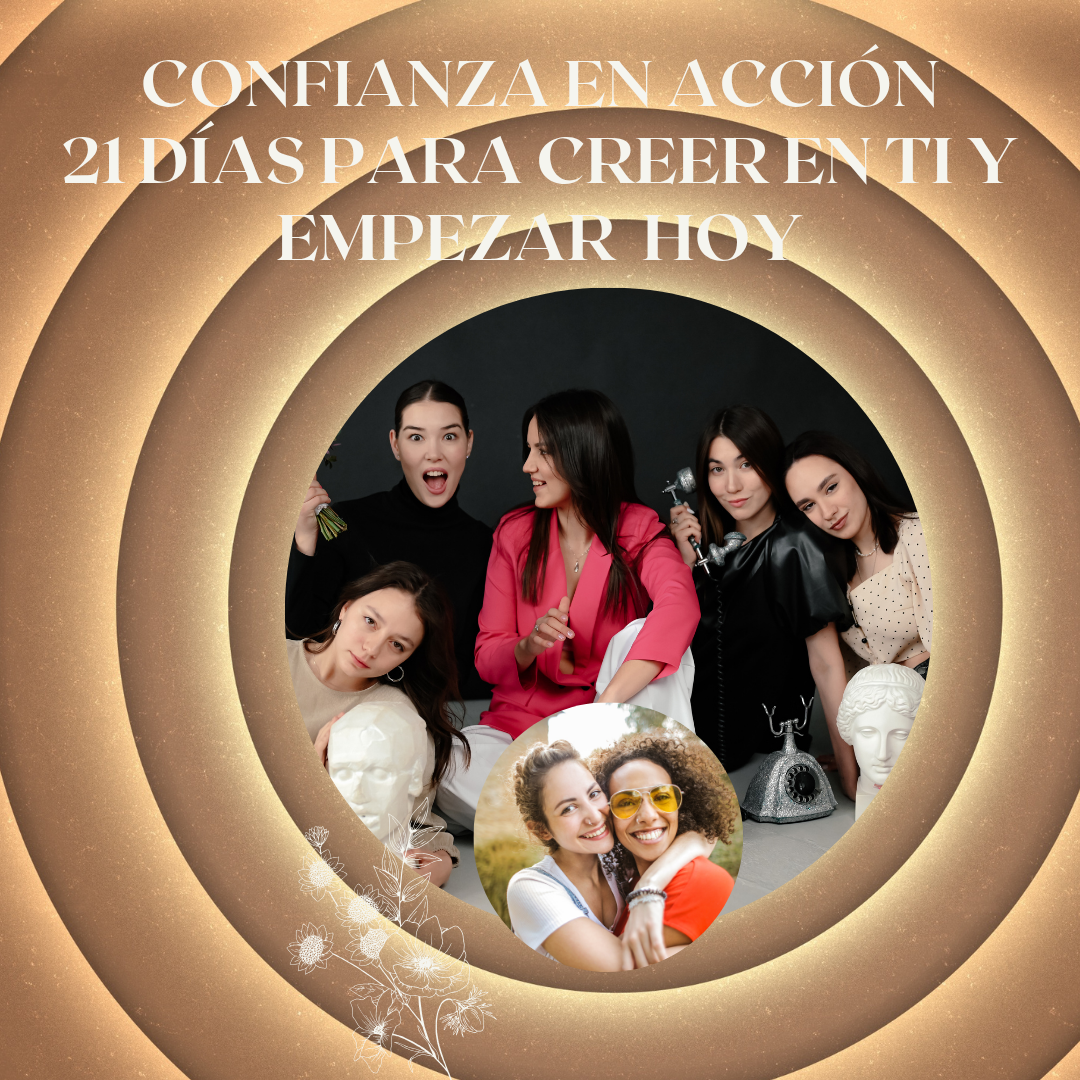 Confianza en acción: 21 días para creer en ti y empezar hoy.