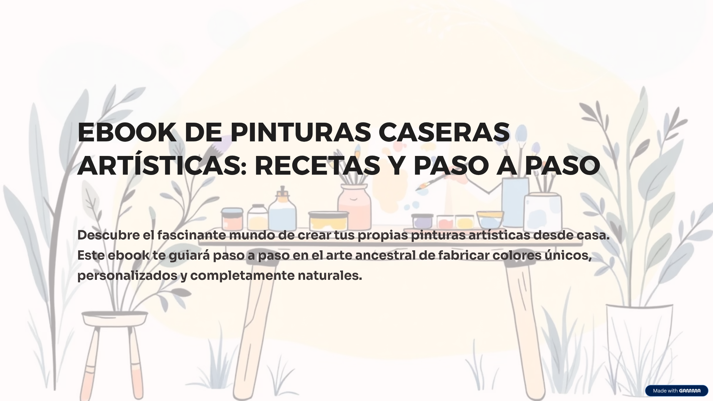 EBOOK DE PINTURAS CASERAS ARTÍSTICAS: RECETAS Y PASO A PASO