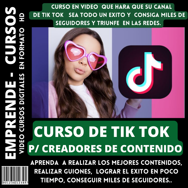 CURSO DE TIK TOK - CREADOR DE CONTENIDO