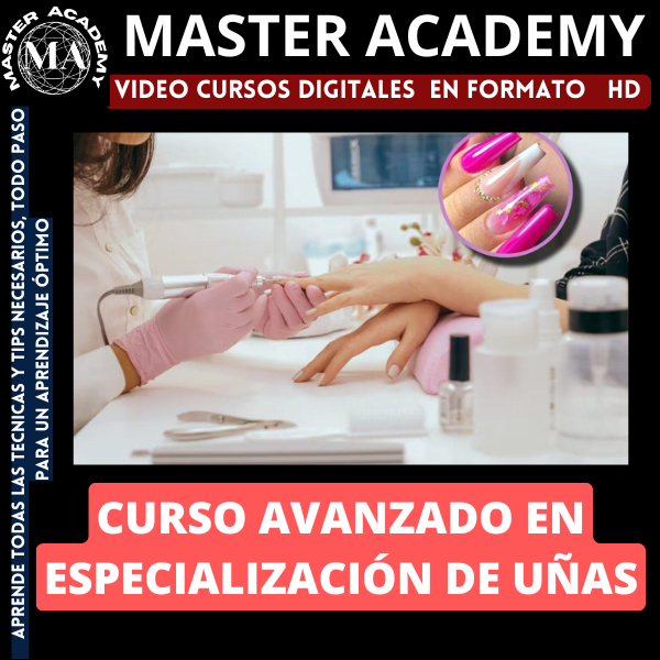 CURSO AVANZADO EN ESPECIALIZACIÓN DE UÑAS