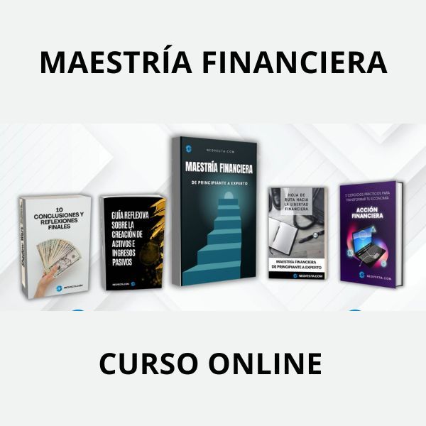 MAESTRÍA FINANCIERA: DE PRINCIPIANTE A EXPERTO