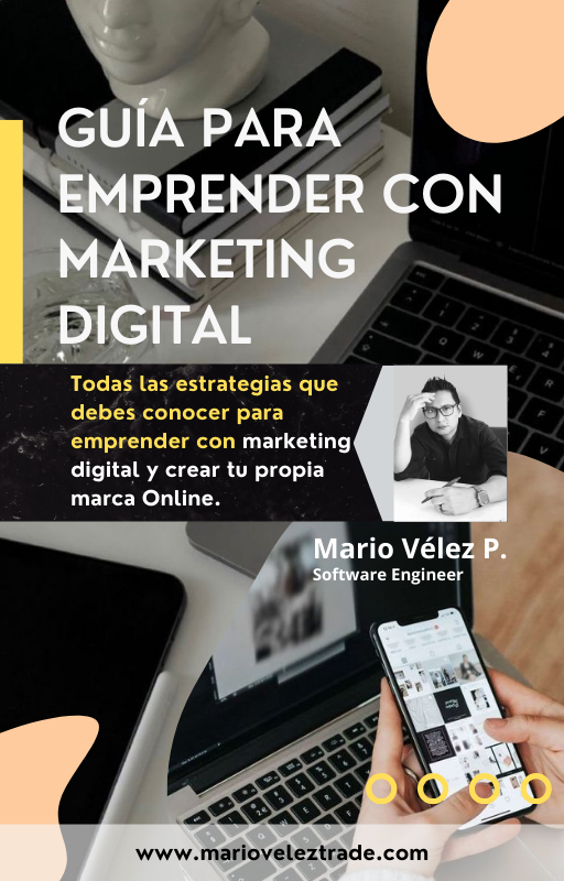 GUÍA PARA INICIAR TU EMPRENDIMIENTO CON MARKETING DIGITAL