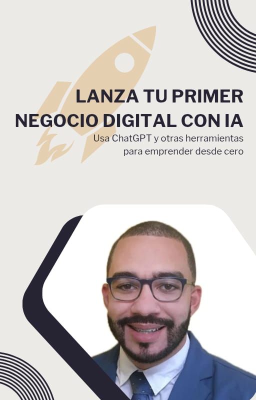 LANZA TU PRIMER NEGOCIO DIGITAL CON IA