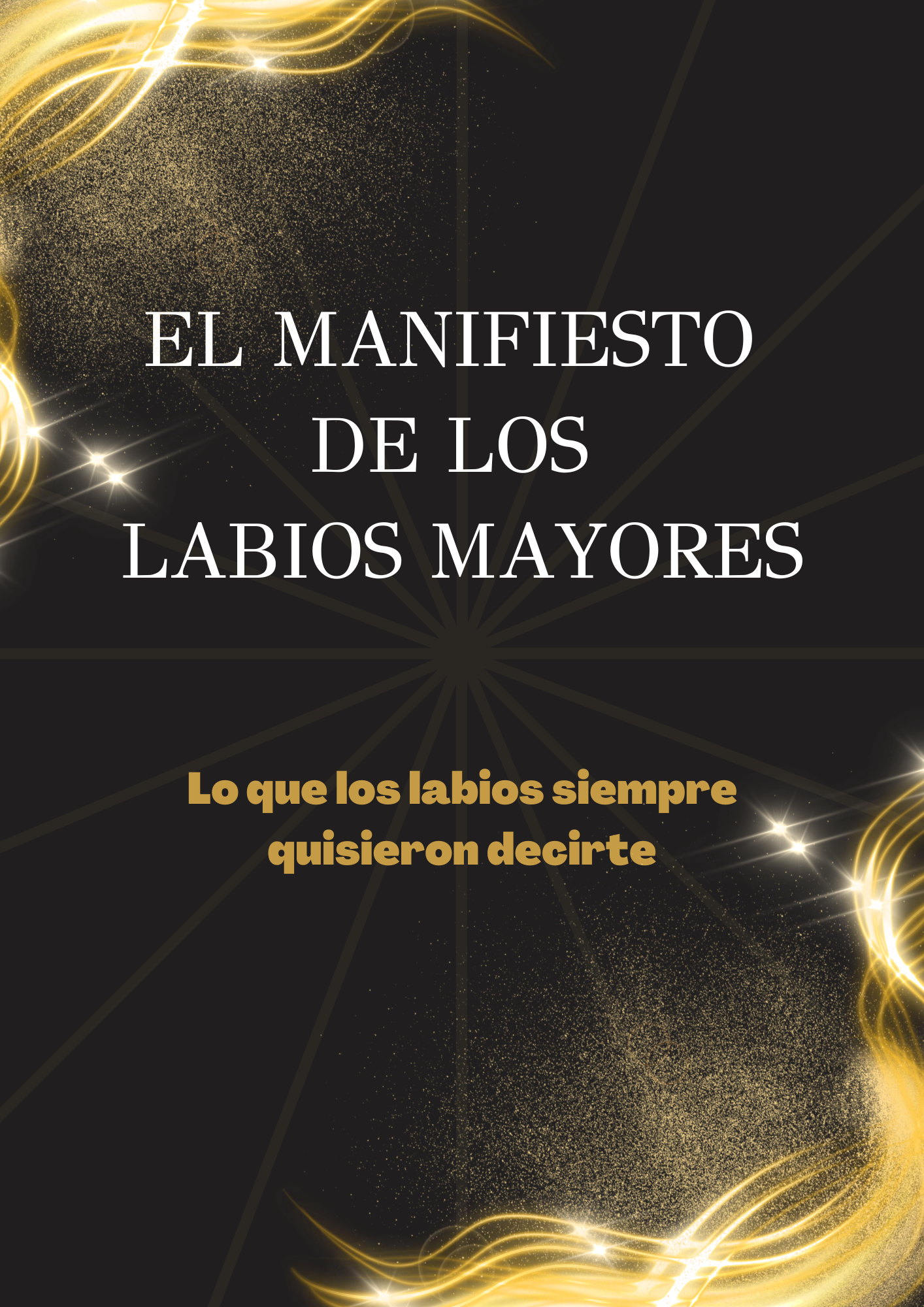 El manifiesto de los labios mayores