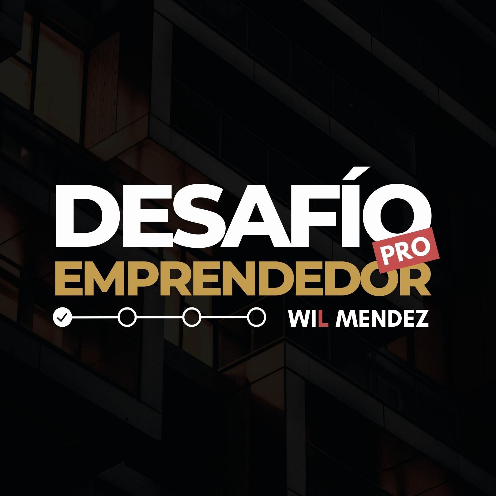 Desafío Emprendedor PRO® | Programa de Estrategia en Emprendimiento, Ventas Online y Marketing Digital