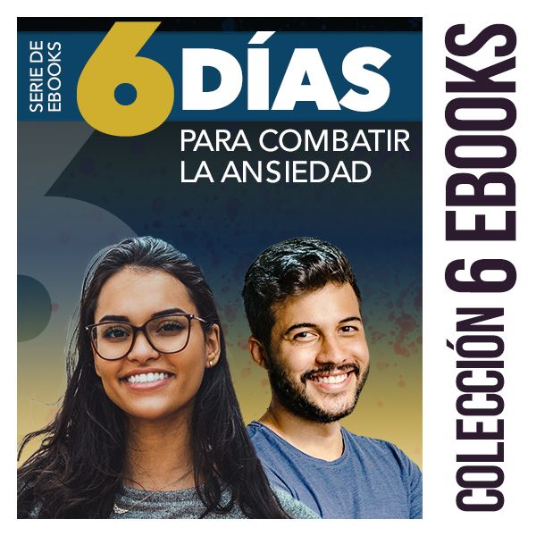 6 días para combatir la ansiedad