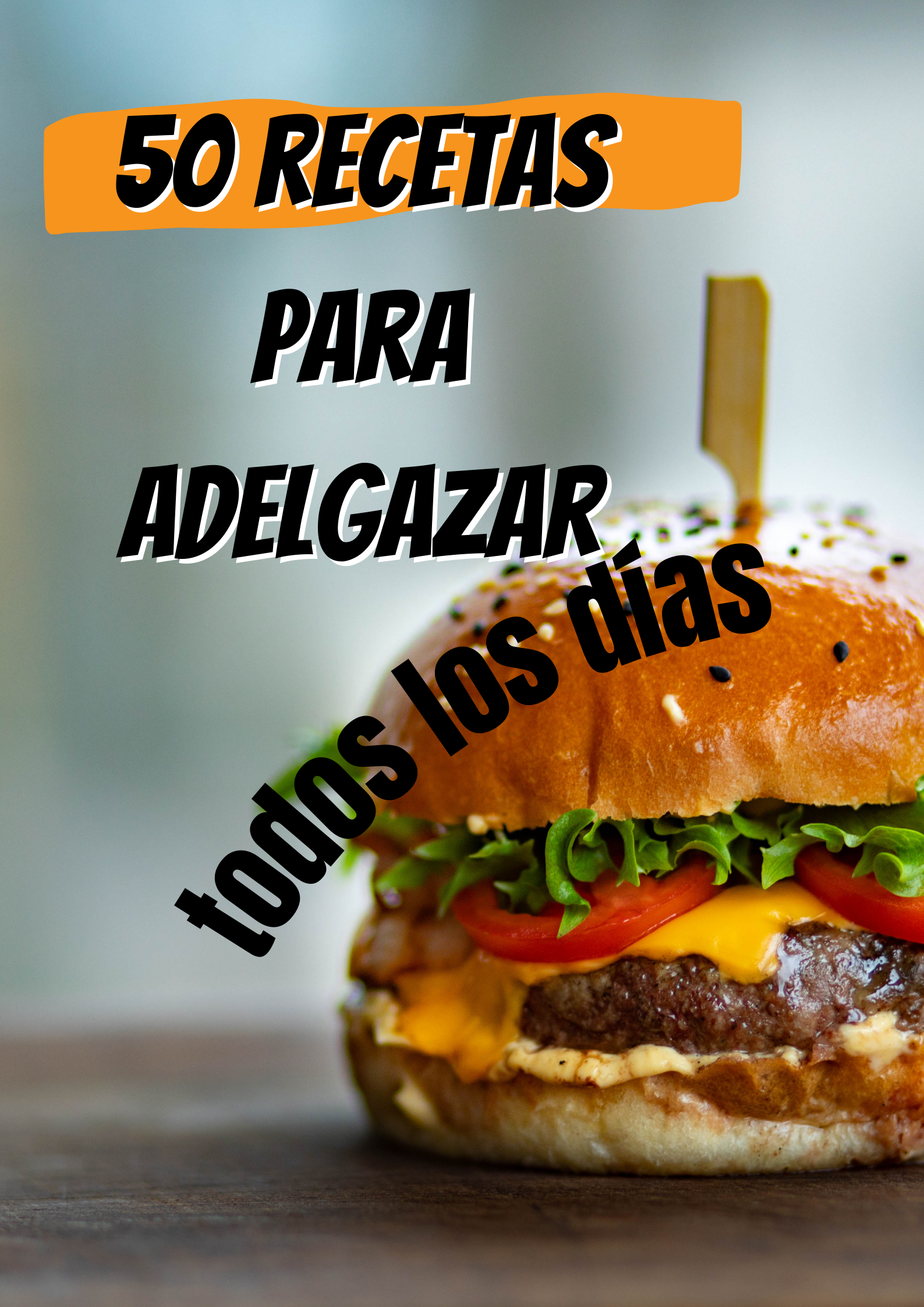 50 Recetas para Adelgazar en 2 Meses