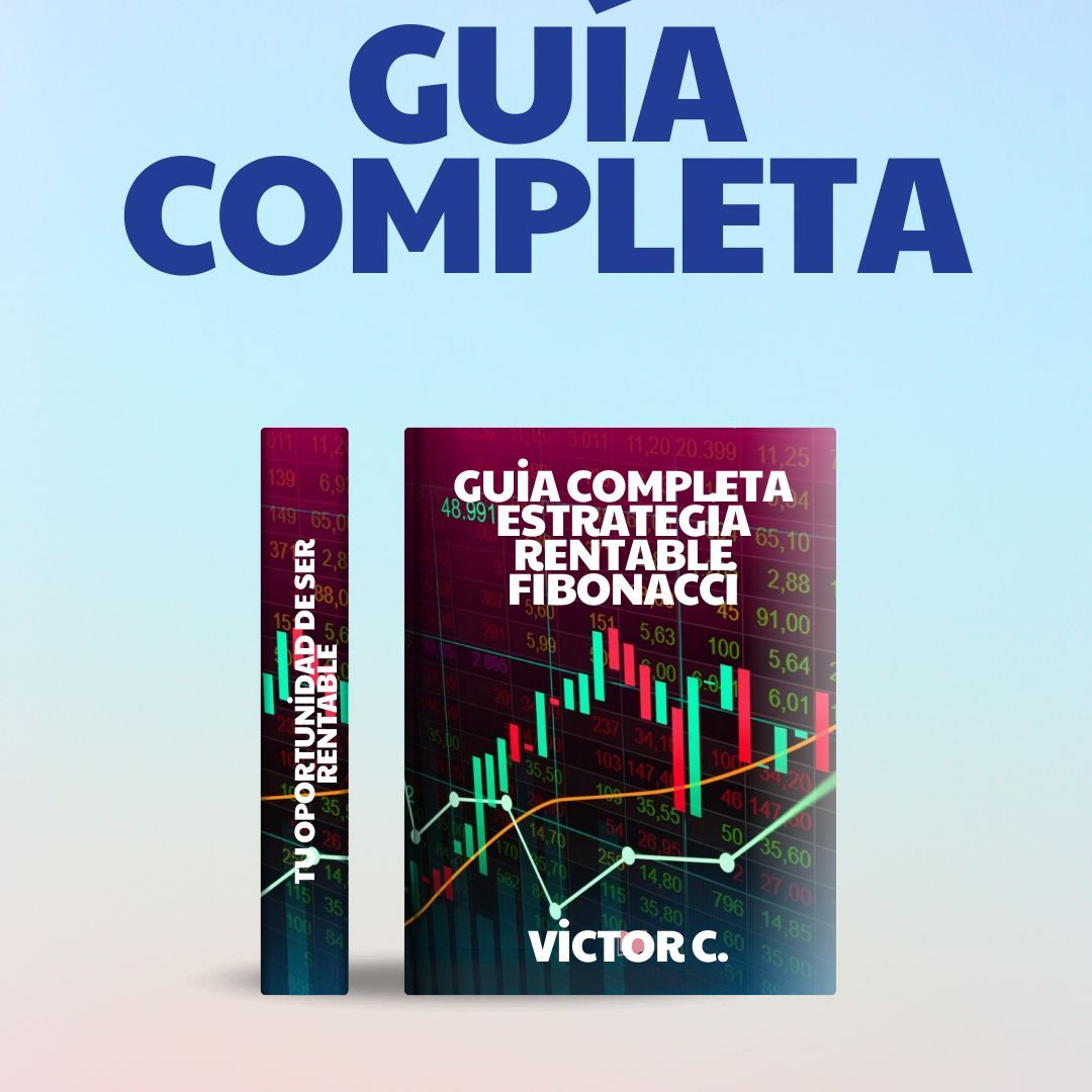 ESTRATEGIA FIBONACCI: UNA GUIA COMPLETA PARA UN TRADING PRECISO Y RENTABLE