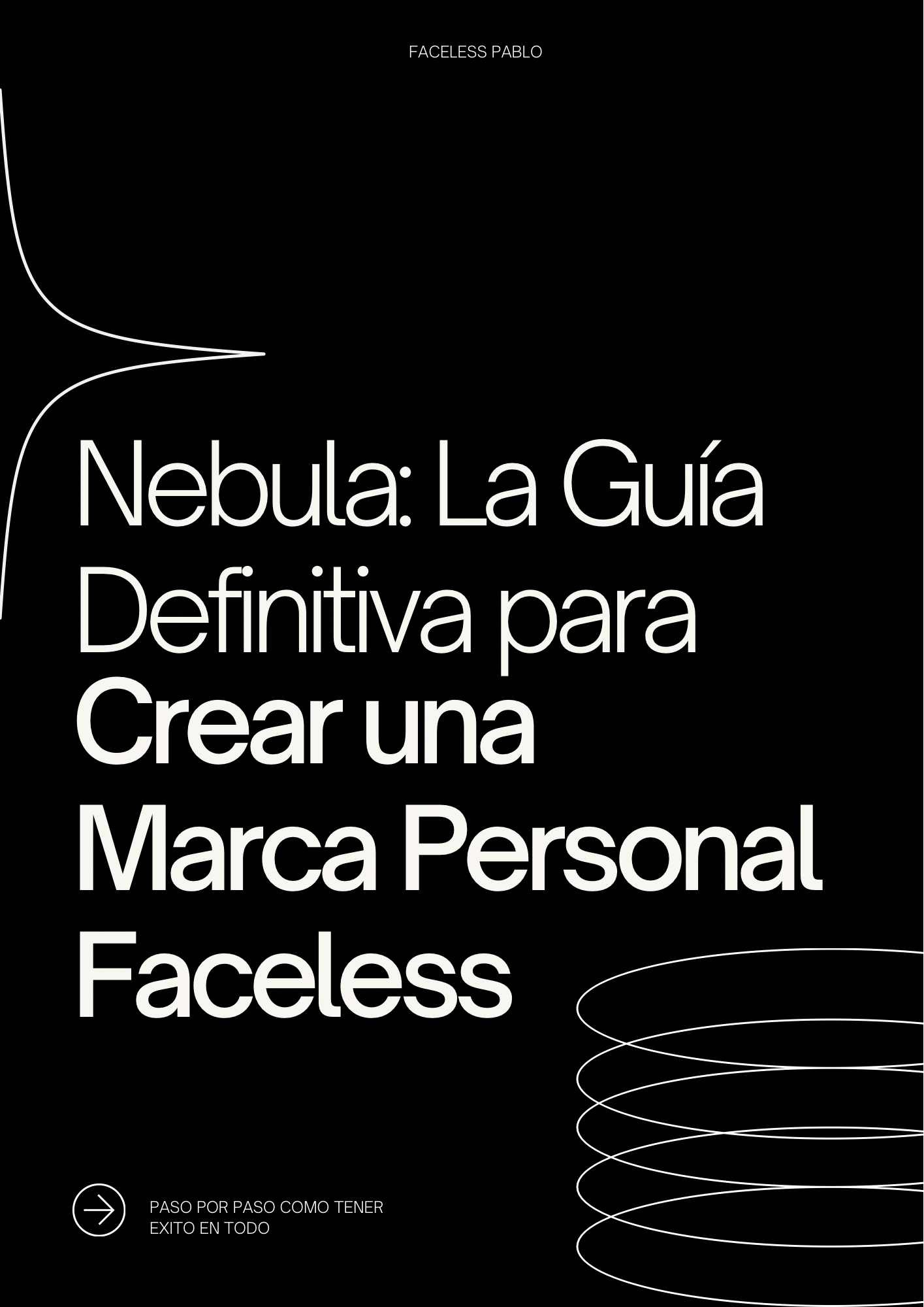 Nebula: La Guía Definitiva para Crear una Marca Personal Faceless