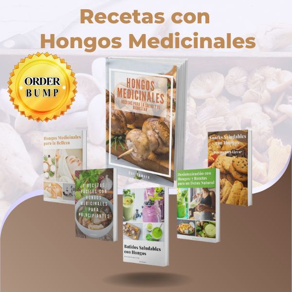 Guía Completa y Recetario Sobre Hongos Medicinales