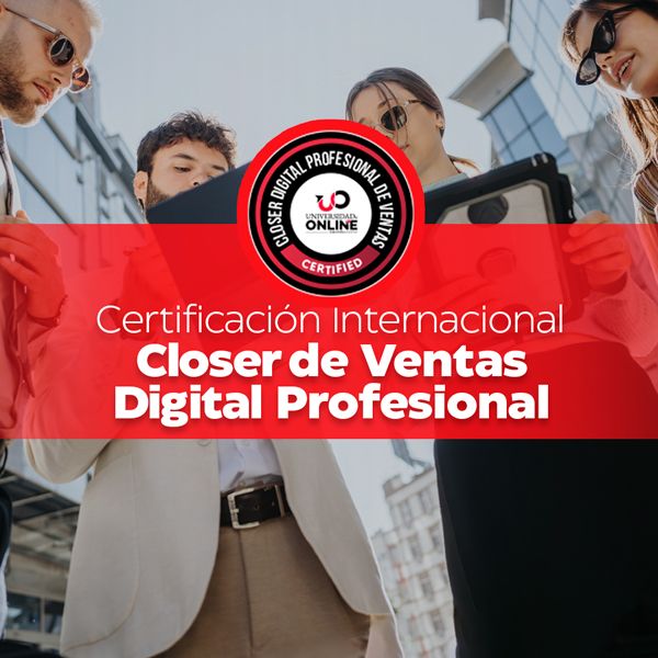 Suficiencia Académica para la Certificación Internacional de Closer de Ventas Digital Profesional