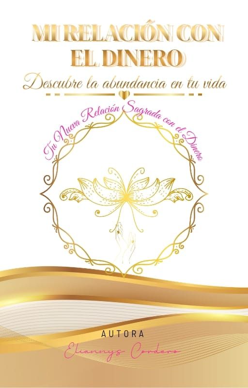 Mi Relación con el Dinero – Transformación Financiera en 21 Días