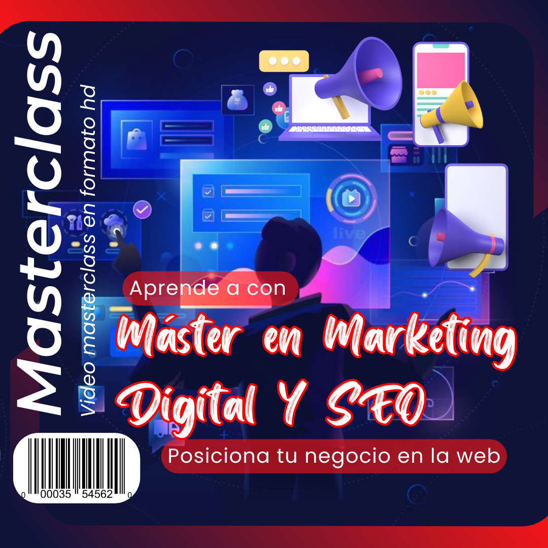 Máster en Marketing Digital - Posiciona tu negocio en la web