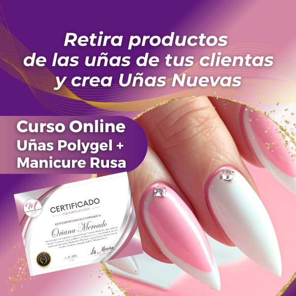 Curso de Extensión de Uñas Polygel + Curso de Manicura Rusa